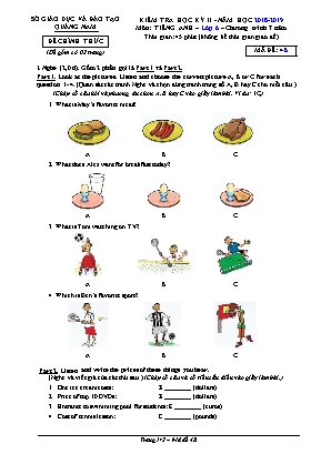 Đề kiểm tra học kỳ II môn Tiếng Anh Lớp 6 - Mã đề 4B - Năm học 2018-2019 - Sở giáo dục và đào tạo Quảng Nam